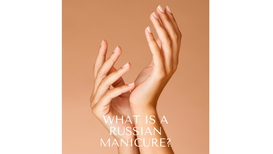 Discovering the Art of Russian Manicures: Process and Benefits